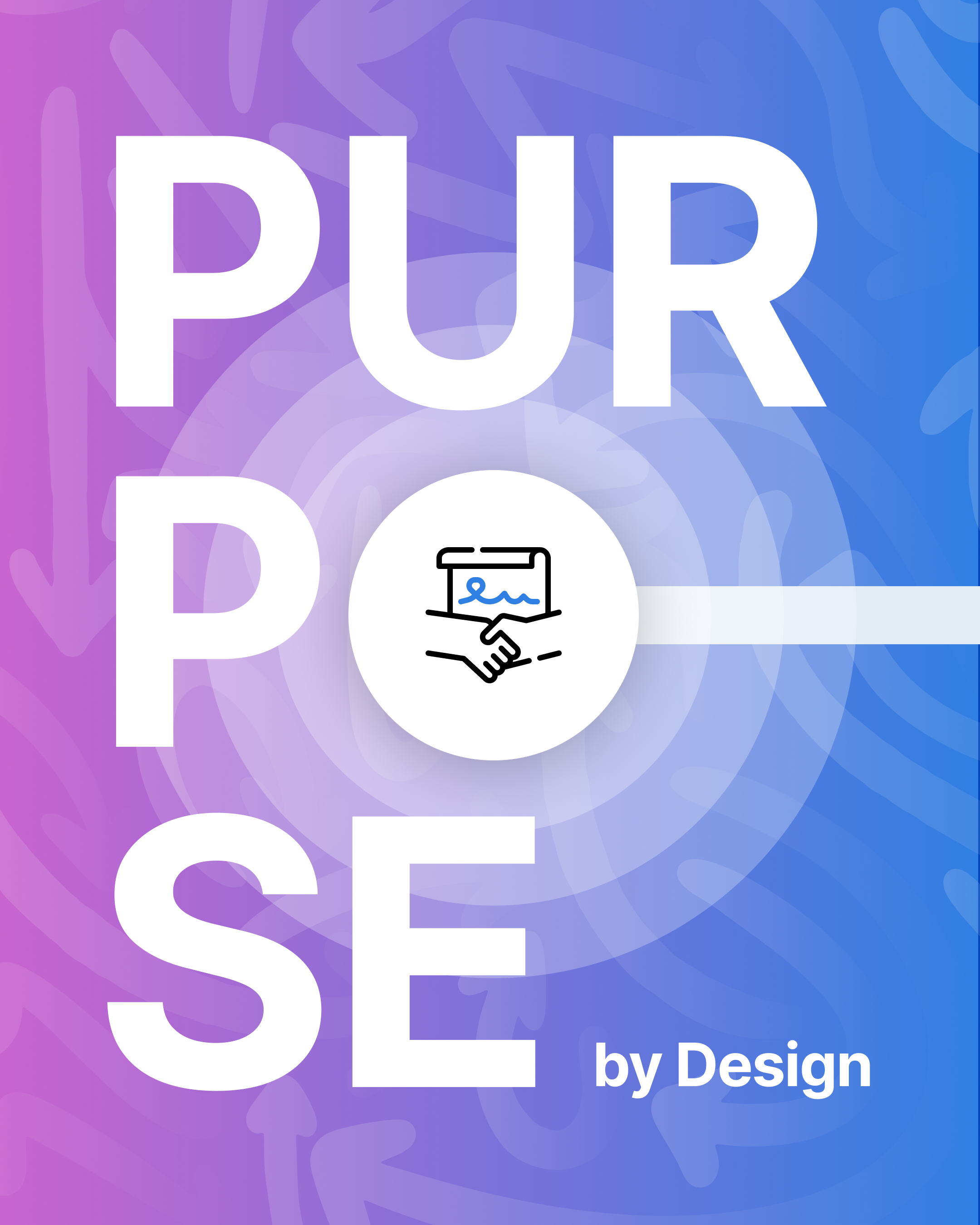 PURPOSE by Design: ON Purpose panel one
